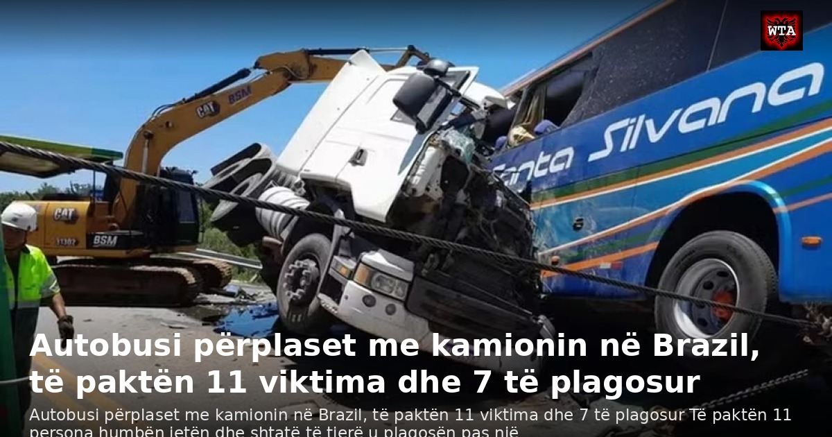 Autobusi përplaset me kamionin në Brazil, të paktën 11 viktima dhe 7 të plagosur