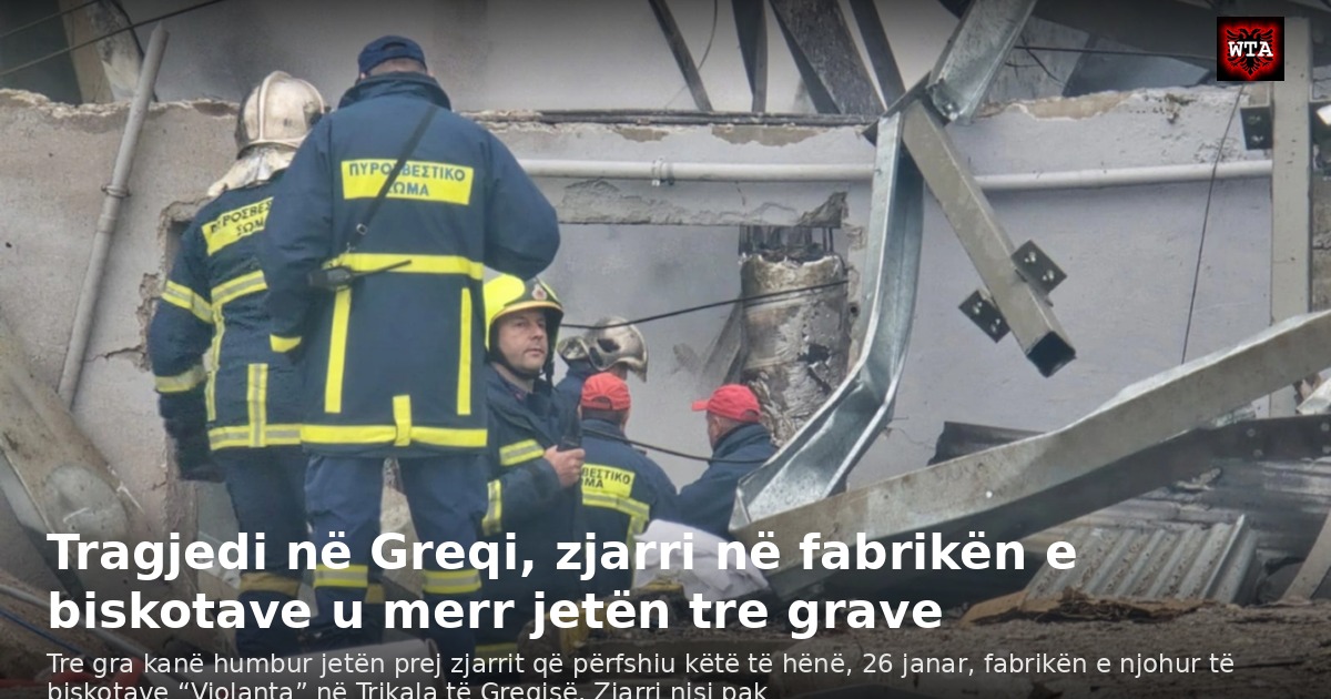 Tragjedi në Greqi, zjarri në fabrikën e biskotave u merr jetën tre grave