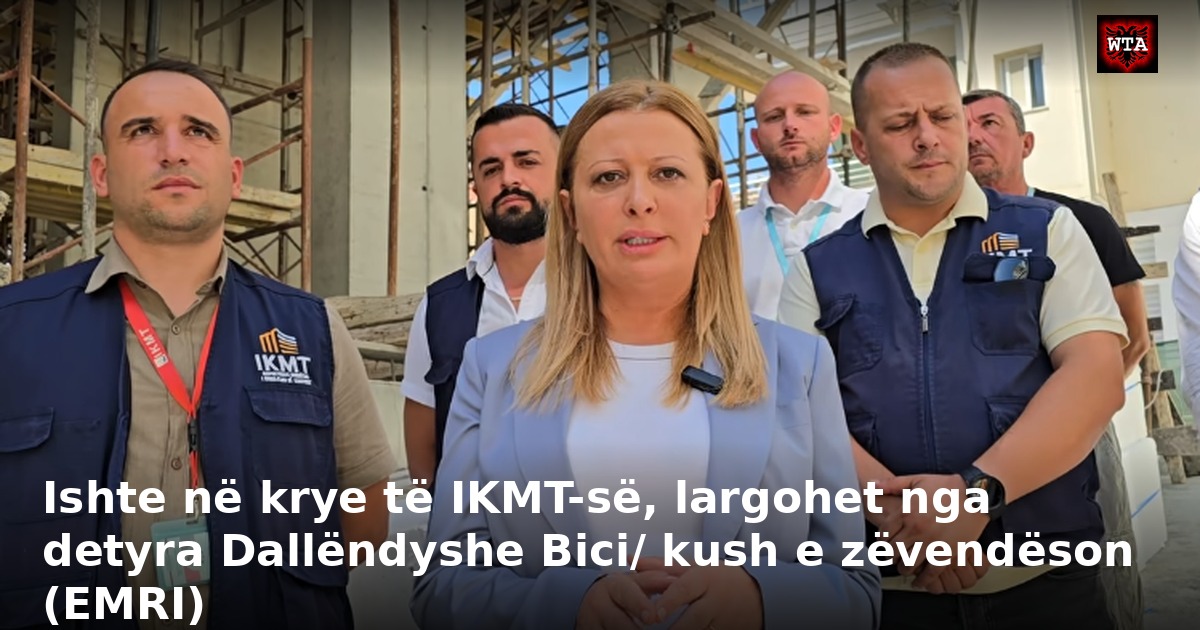 Ishte në krye të IKMT-së, largohet nga detyra Dallëndyshe Bici/ kush e zëvendëson (EMRI)