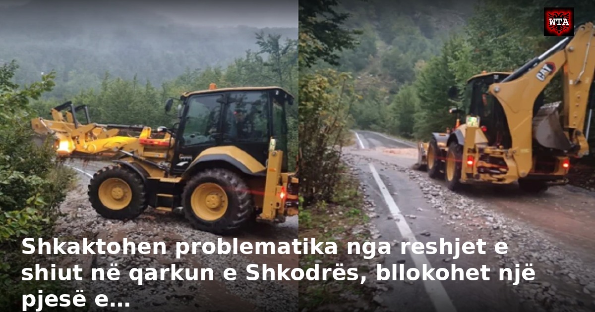 Shkaktohen problematika nga reshjet e shiut në qarkun e Shkodrës, bllokohet një pjesë e…