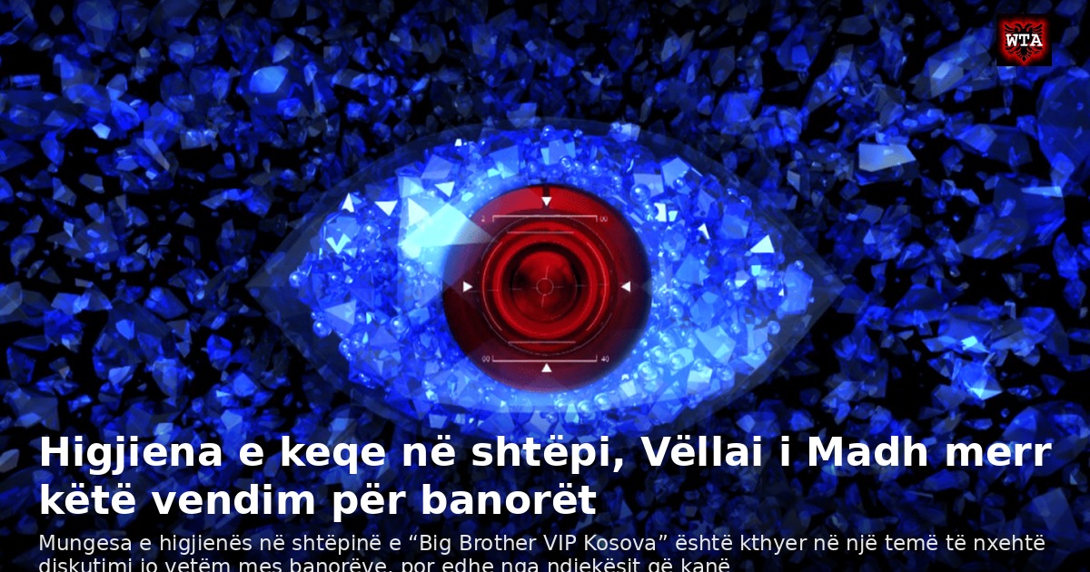 Higjiena e keqe në shtëpi, Vëllai i Madh merr këtë vendim për banorët