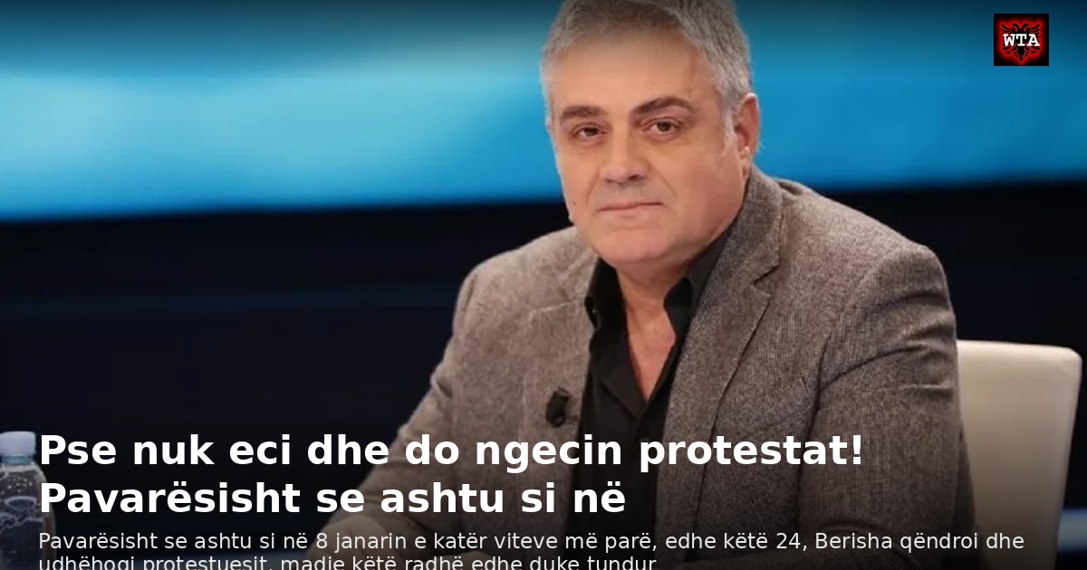 Pse nuk eci dhe do ngecin protestat! Pavarësisht se ashtu si në