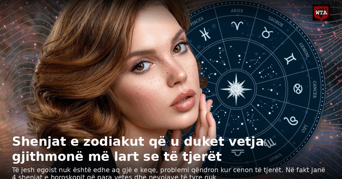 Shenjat e zodiakut që u duket vetja gjithmonë më lart se të tjerët