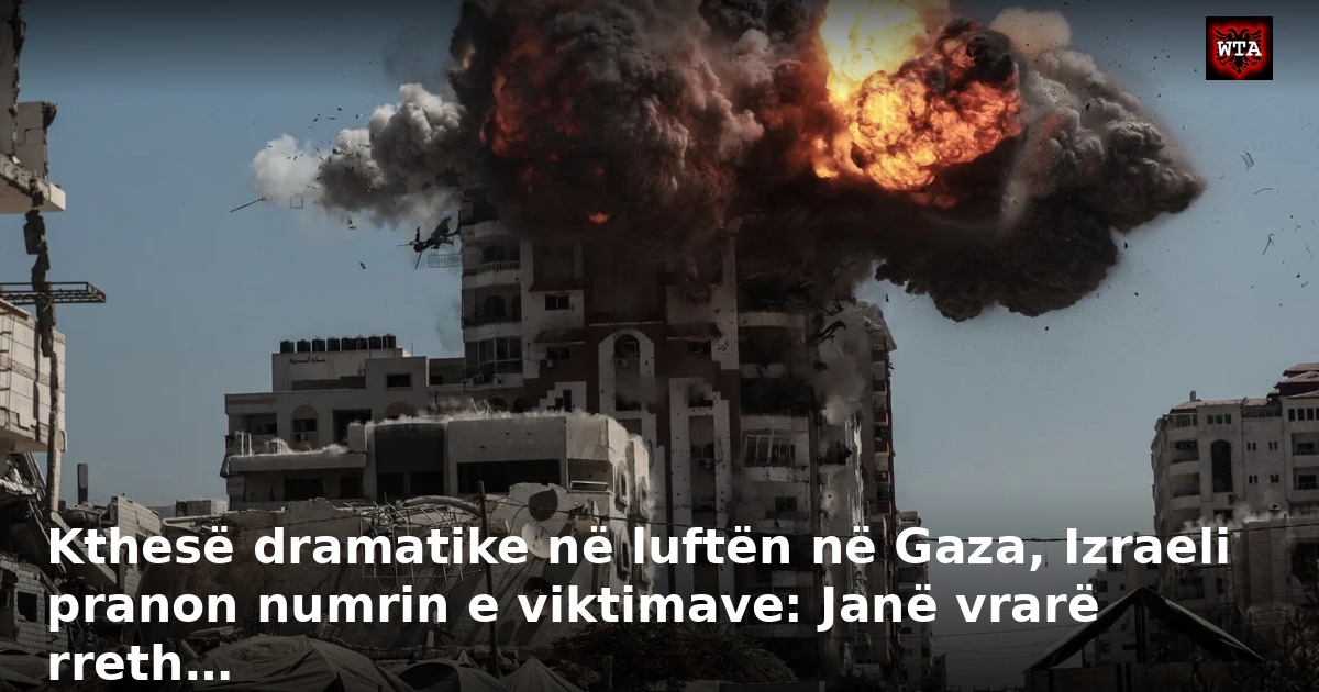 Kthesë dramatike në luftën në Gaza, Izraeli pranon numrin e viktimave: Janë vrarë rreth…