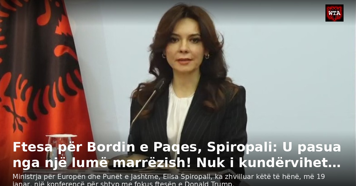Ftesa për Bordin e Paqes, Spiropali: U pasua nga një lumë marrëzish! Nuk i kundërvihet…