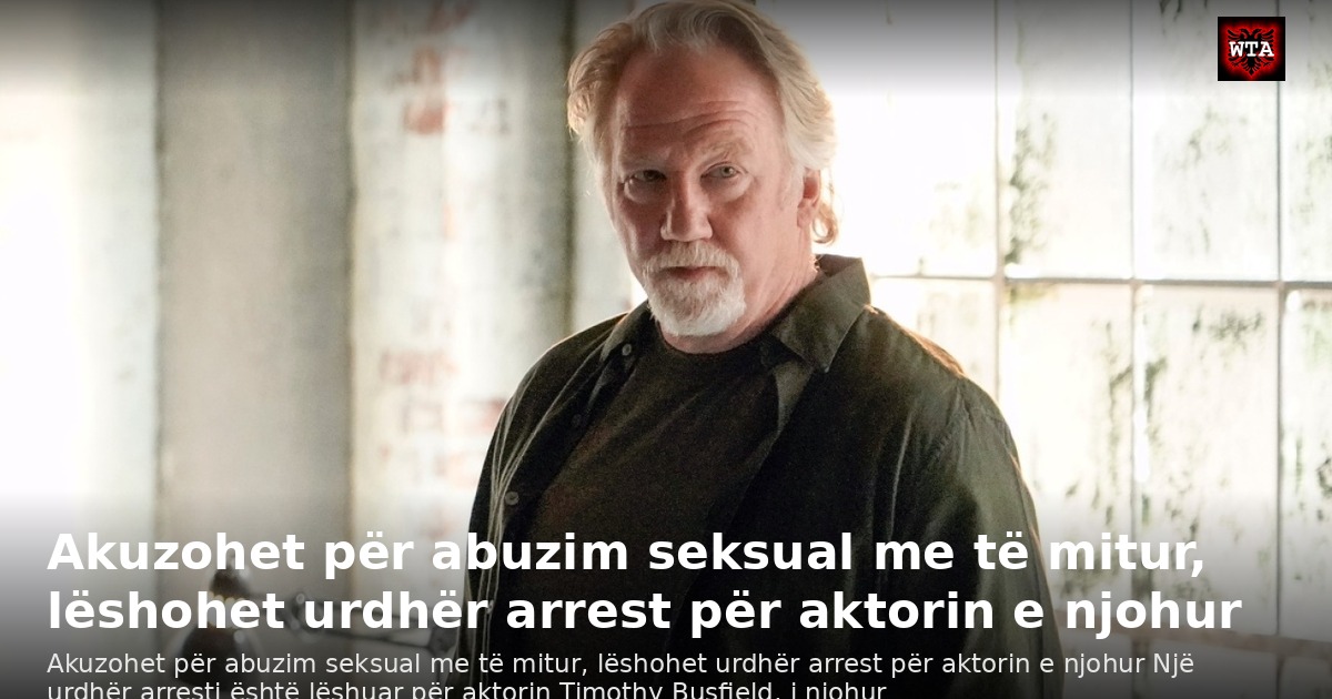Akuzohet për abuzim seksual me të mitur, lëshohet urdhër arrest për aktorin e njohur