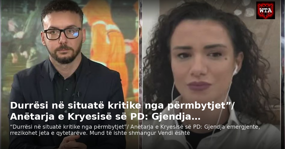 Durrësi në situatë kritike nga përmbytjet”/ Anëtarja e Kryesisë së PD: Gjendja…