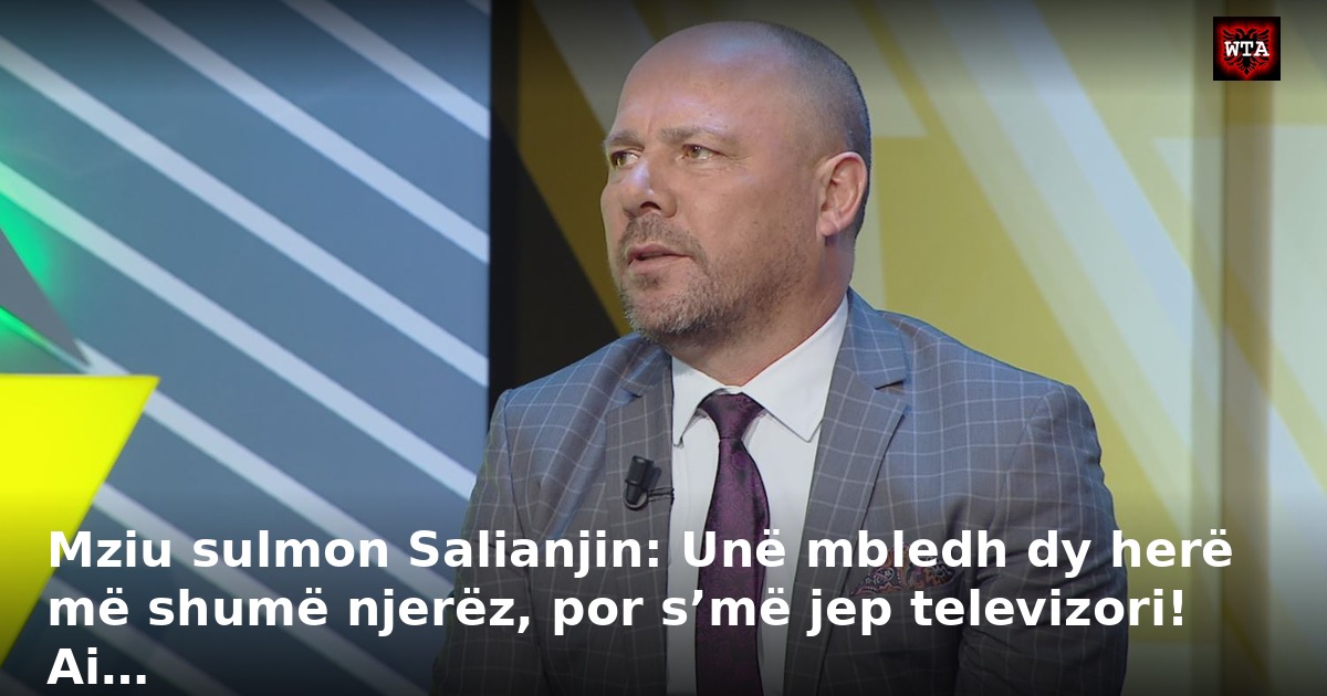 Mziu sulmon Salianjin: Unë mbledh dy herë më shumë njerëz, por s’më jep televizori! Ai…