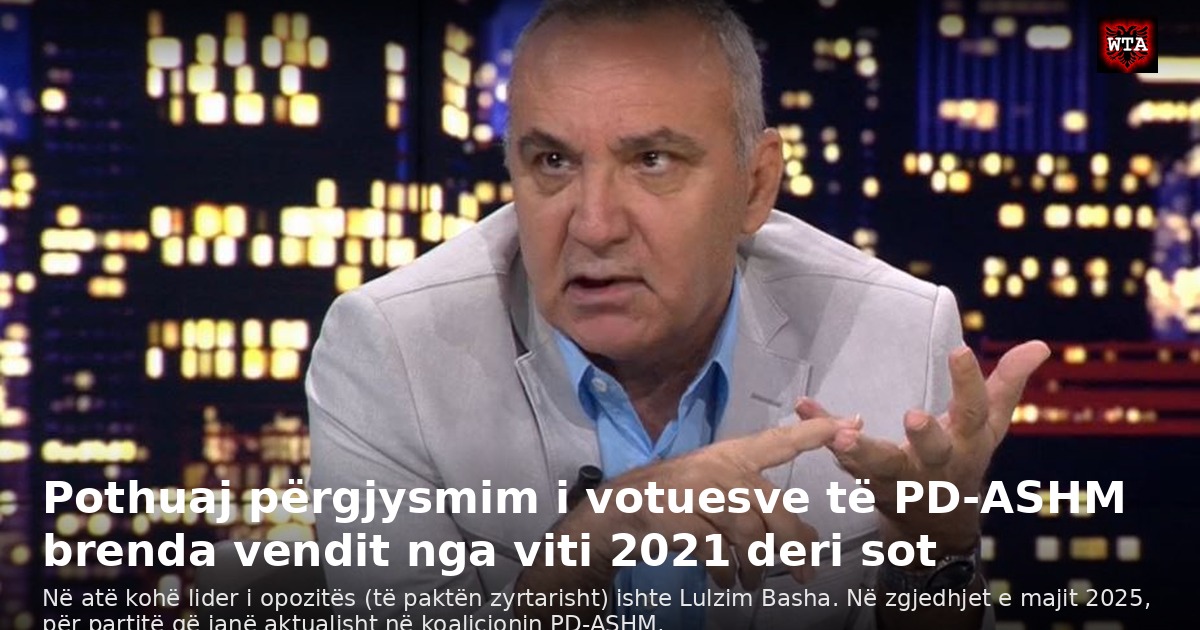 Pothuaj përgjysmim i votuesve të PD-ASHM brenda vendit nga viti 2021 deri sot