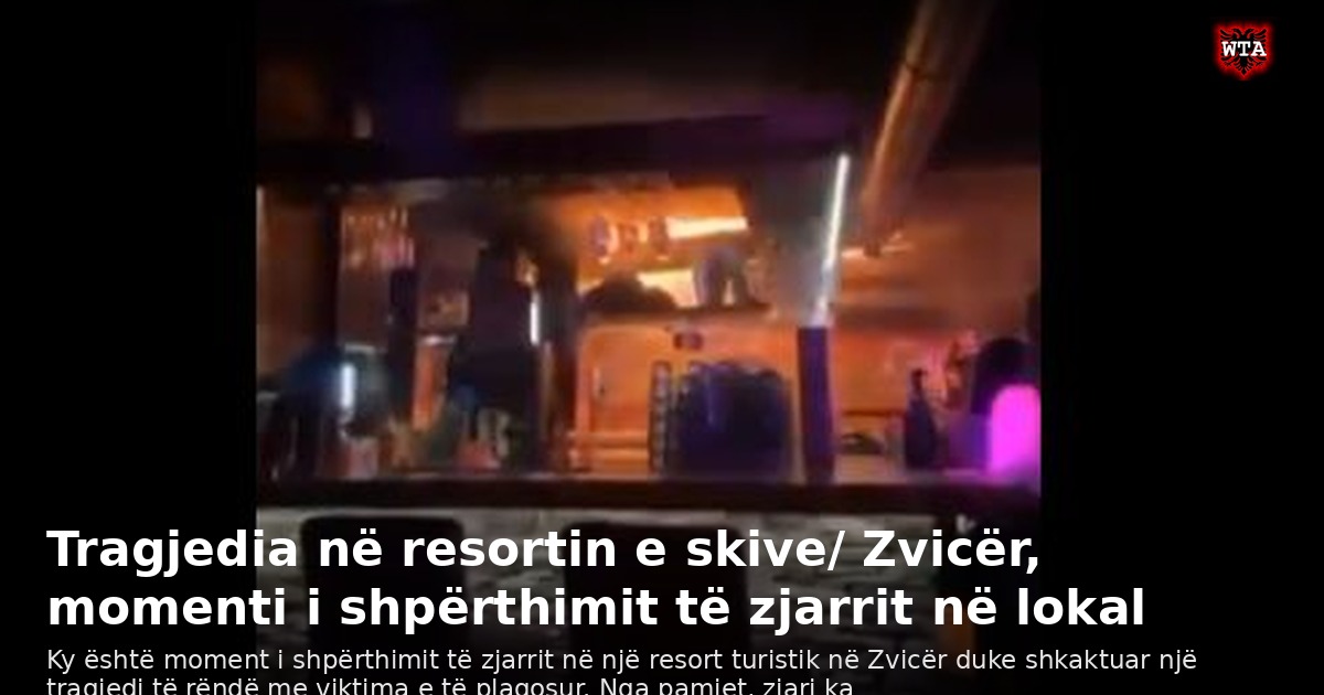 Tragjedia në resortin e skive/ Zvicër, momenti i shpërthimit të zjarrit në lokal
