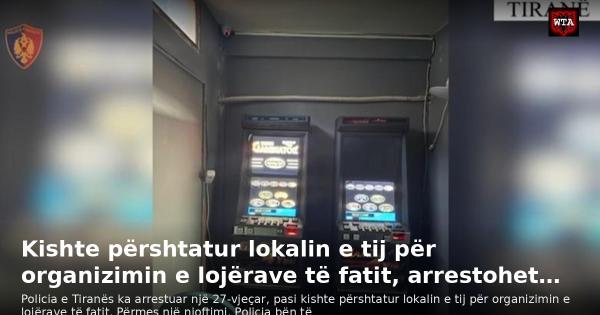 Kishte përshtatur lokalin e tij për organizimin e lojërave të fatit, arrestohet…