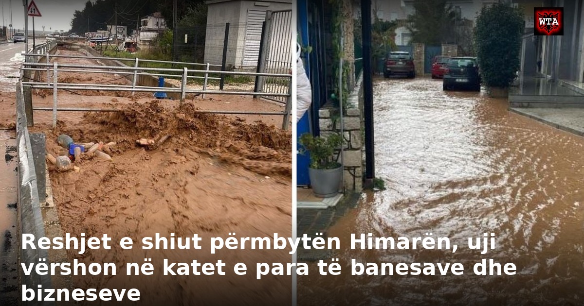 Reshjet e shiut përmbytën Himarën, uji vërshon në katet e para të banesave dhe bizneseve
