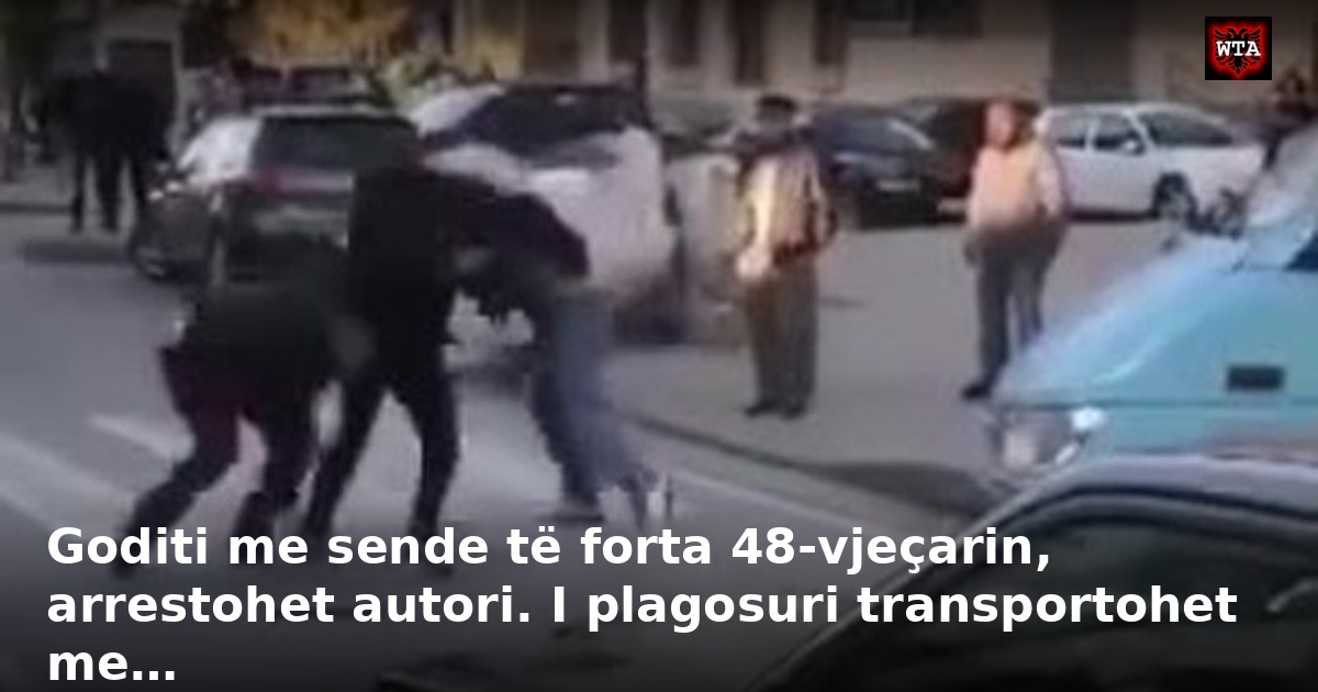 Goditi me sende të forta 48-vjeçarin, arrestohet autori. I plagosuri transportohet me…