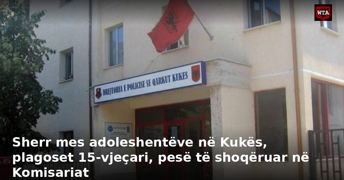 Sherr mes adoleshentëve në Kukës, plagoset 15-vjeçari, pesë të shoqëruar në Komisariat