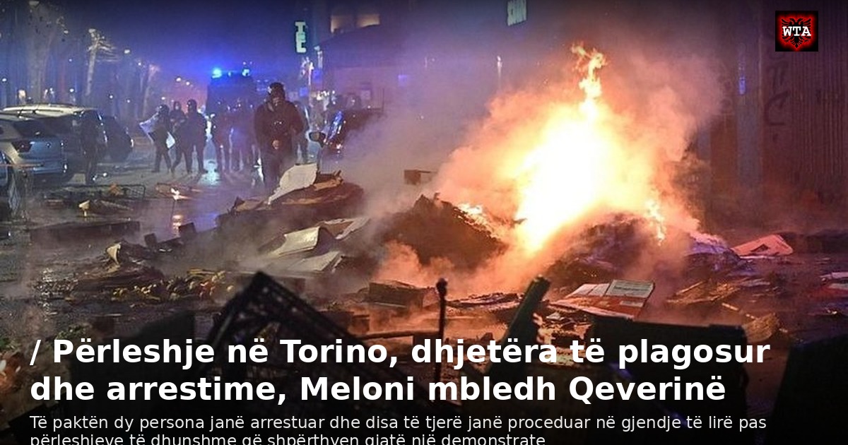 / Përleshje në Torino, dhjetëra të plagosur dhe arrestime, Meloni mbledh Qeverinë
