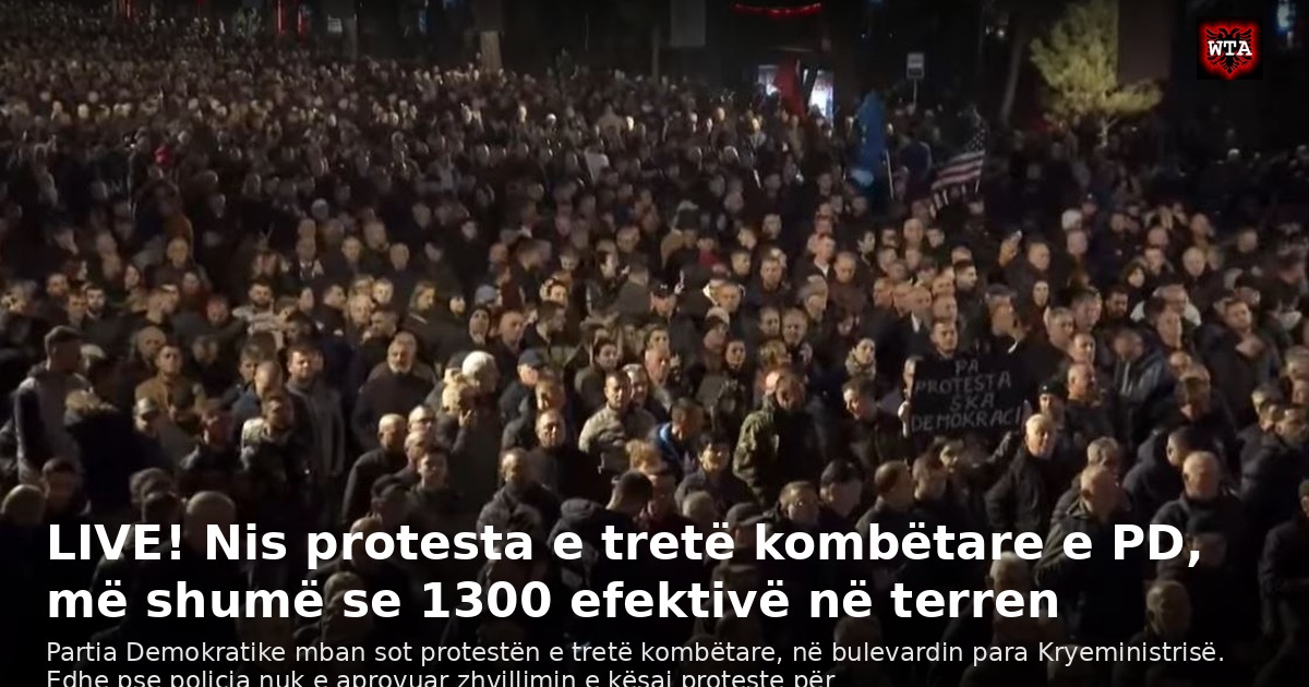 LIVE! Nis protesta e tretë kombëtare e PD, më shumë se 1300 efektivë në terren