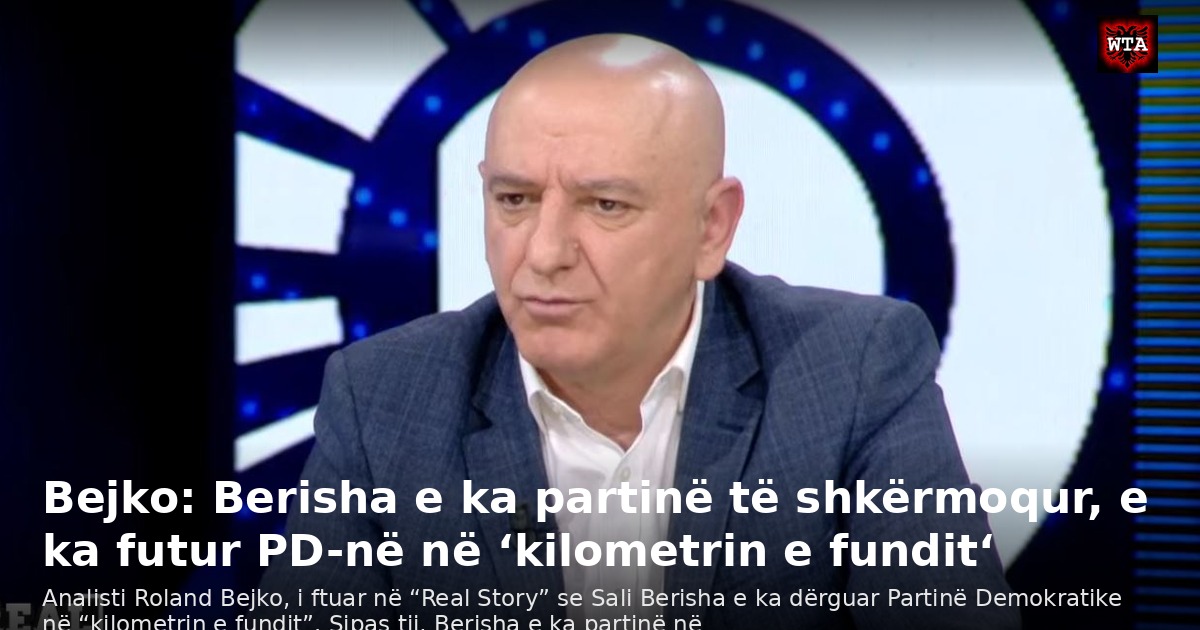 Bejko: Berisha e ka partinë të shkërmoqur, e ka futur PD-në në ‘kilometrin e fundit‘