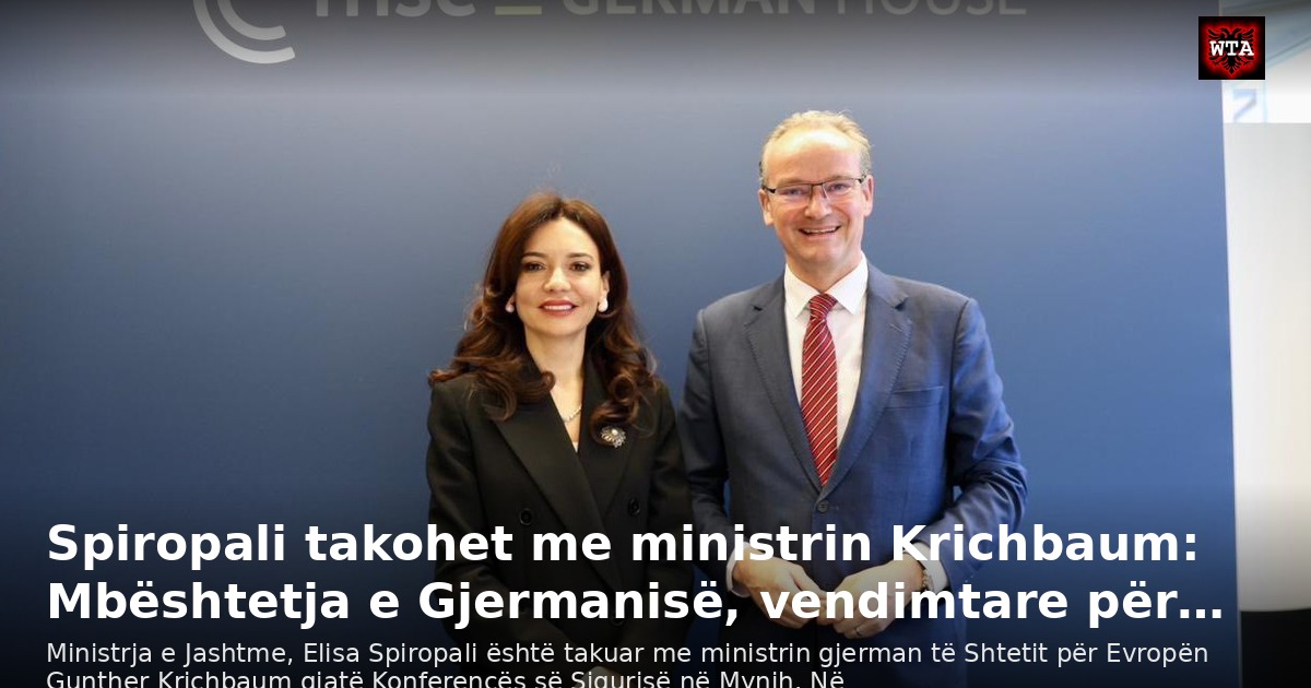 Spiropali takohet me ministrin Krichbaum: Mbështetja e Gjermanisë, vendimtare për…