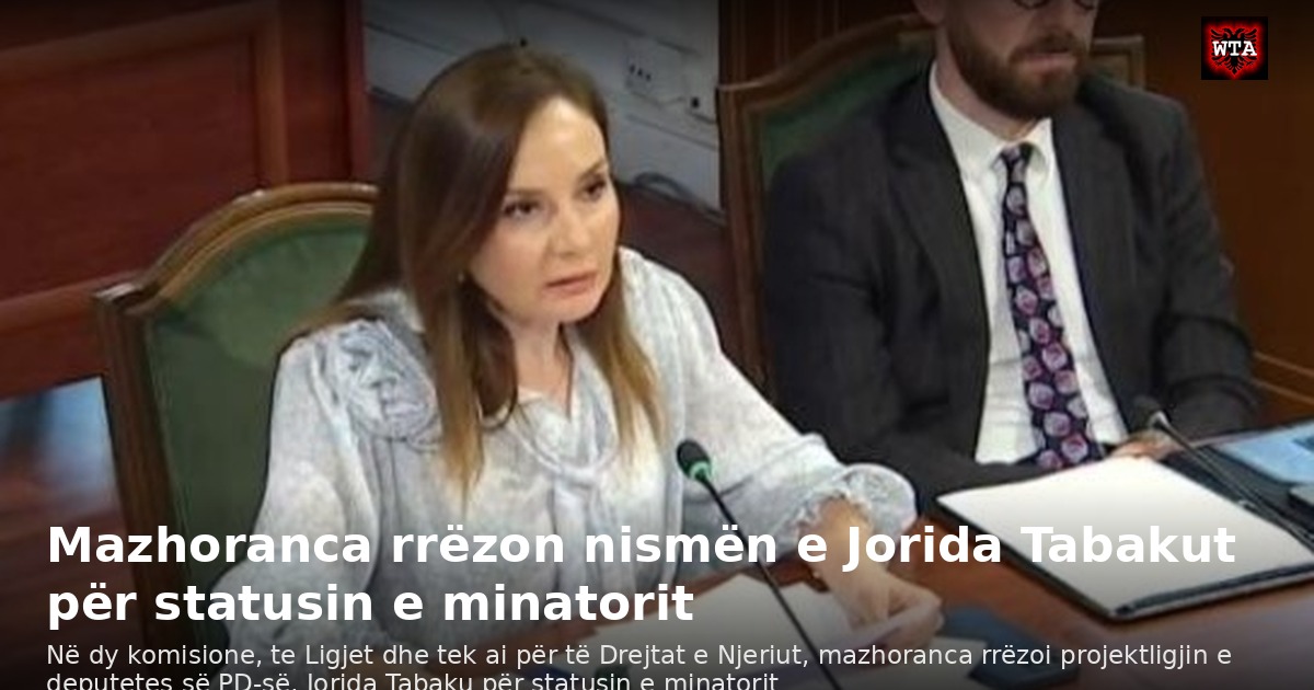 Mazhoranca rrëzon nismën e Jorida Tabakut për statusin e minatorit