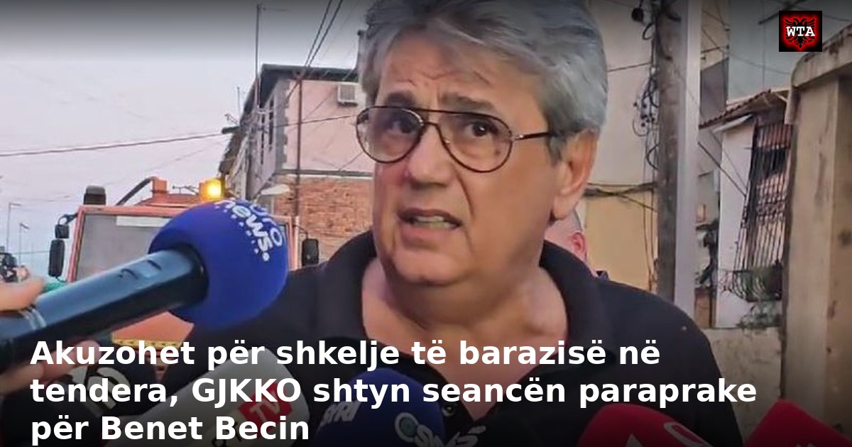 Akuzohet për shkelje të barazisë në tendera, GJKKO shtyn seancën paraprake për Benet Becin