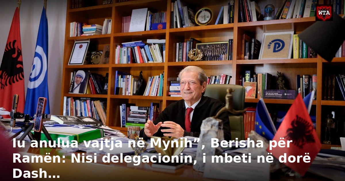 Iu anulua vajtja në Mynih”, Berisha për Ramën: Nisi delegacionin, i mbeti në dorë Dash…