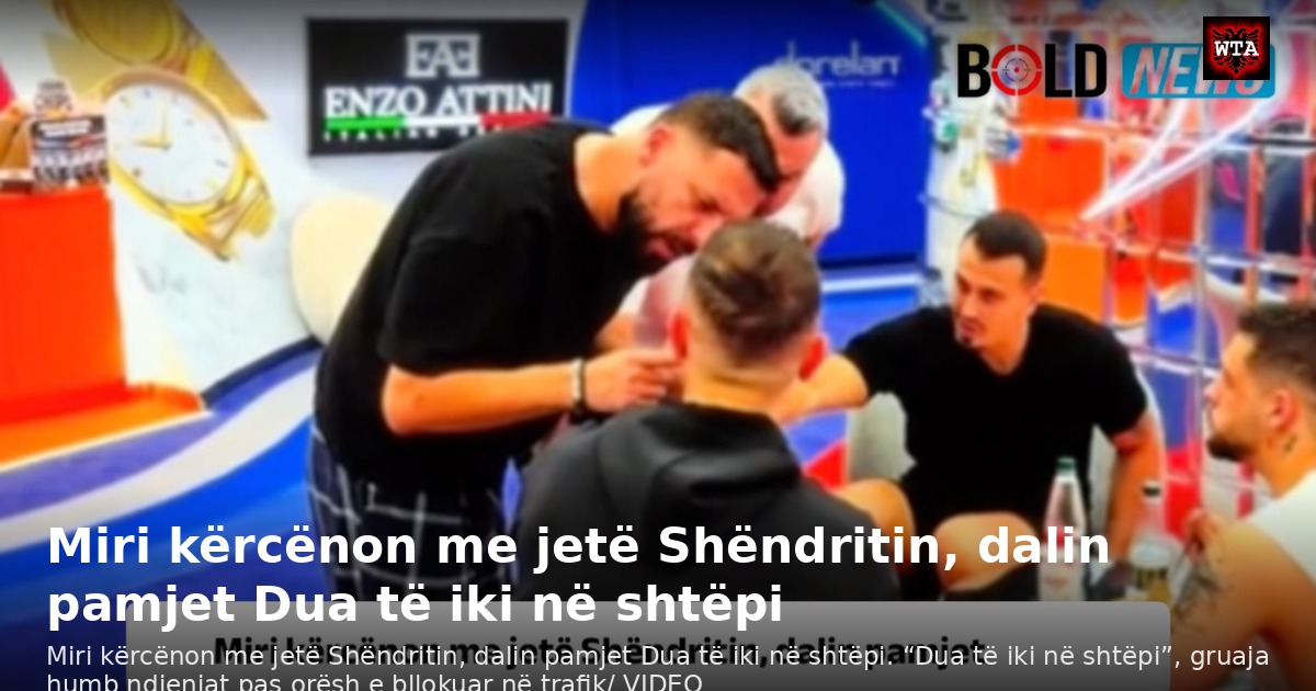Miri kërcënon me jetë Shëndritin, dalin pamjet Dua të iki në shtëpi