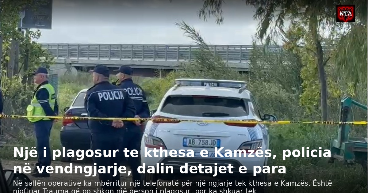 Një i plagosur te kthesa e Kamzës, policia në vendngjarje, dalin detajet e para