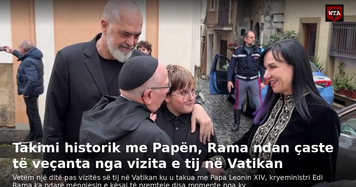 Takimi historik me Papën, Rama ndan çaste të veçanta nga vizita e tij në Vatikan