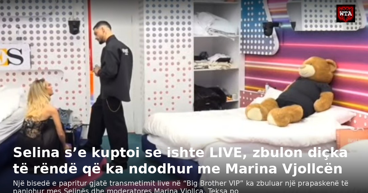 Selina s’e kuptoi se ishte LIVE, zbulon diçka të rëndë që ka ndodhur me Marina Vjollcën