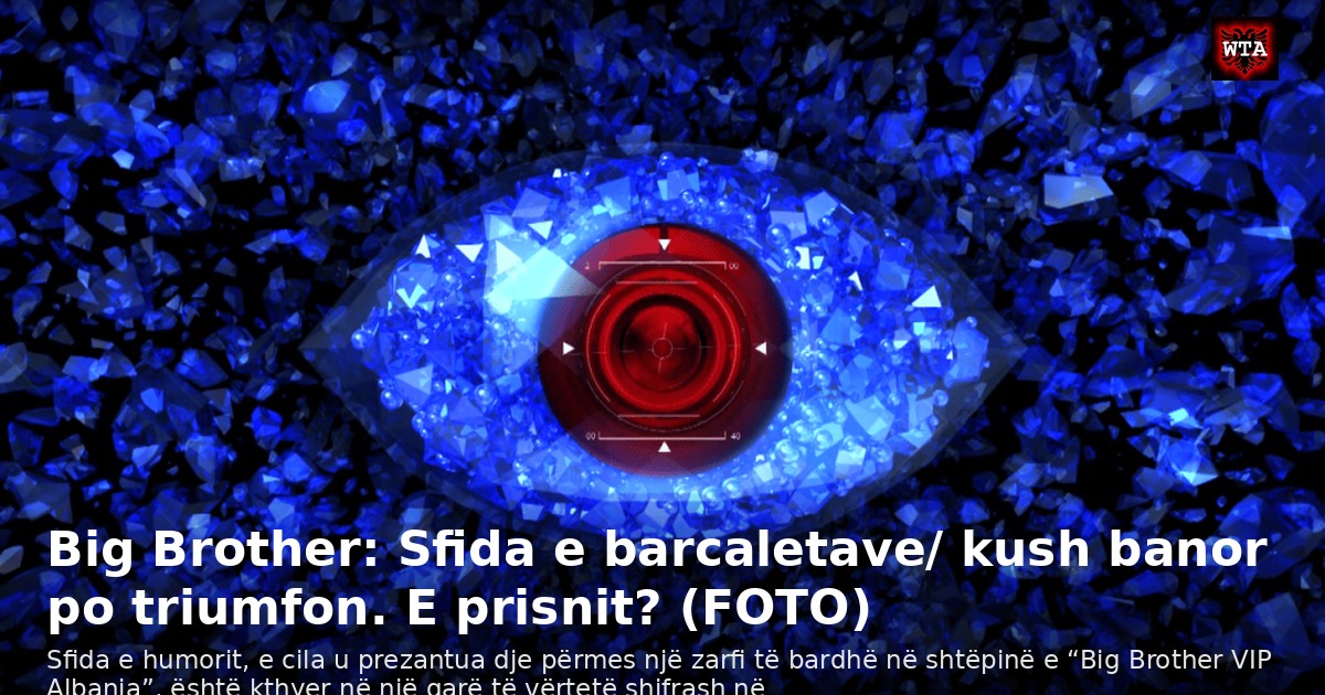 Big Brother: Sfida e barcaletave/ kush banor po triumfon. E prisnit? (FOTO)