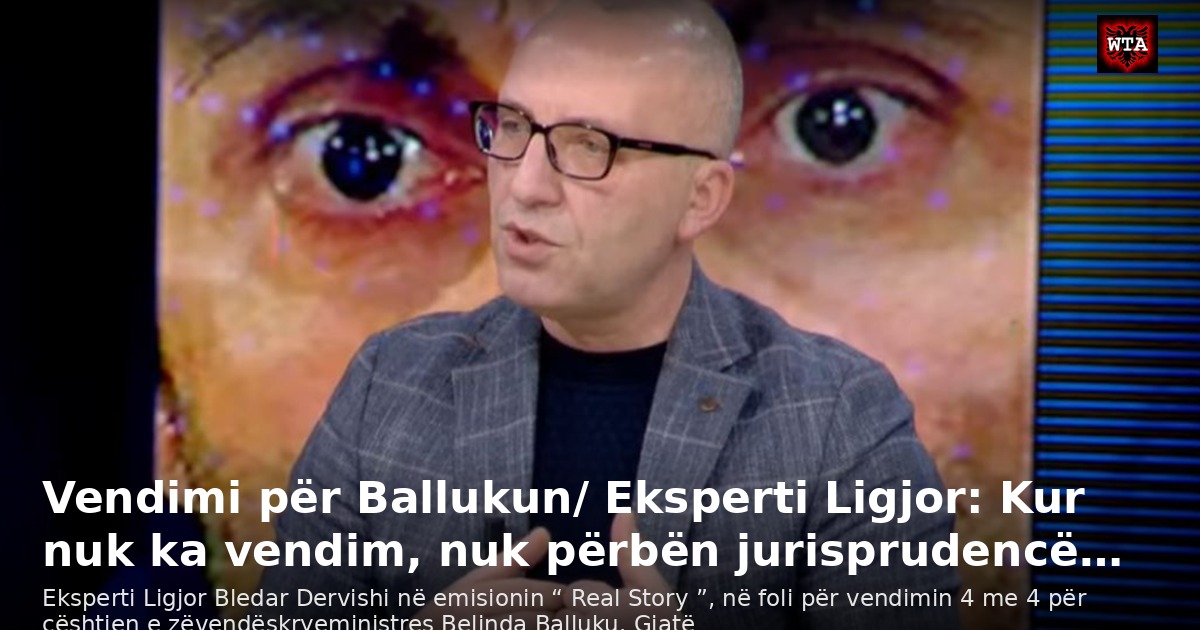 Vendimi për Ballukun/ Eksperti Ligjor: Kur nuk ka vendim, nuk përbën jurisprudencë…