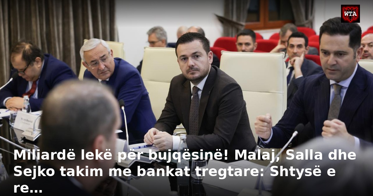 Miliardë lekë për bujqësinë! Malaj, Salla dhe Sejko takim me bankat tregtare: Shtysë e re…
