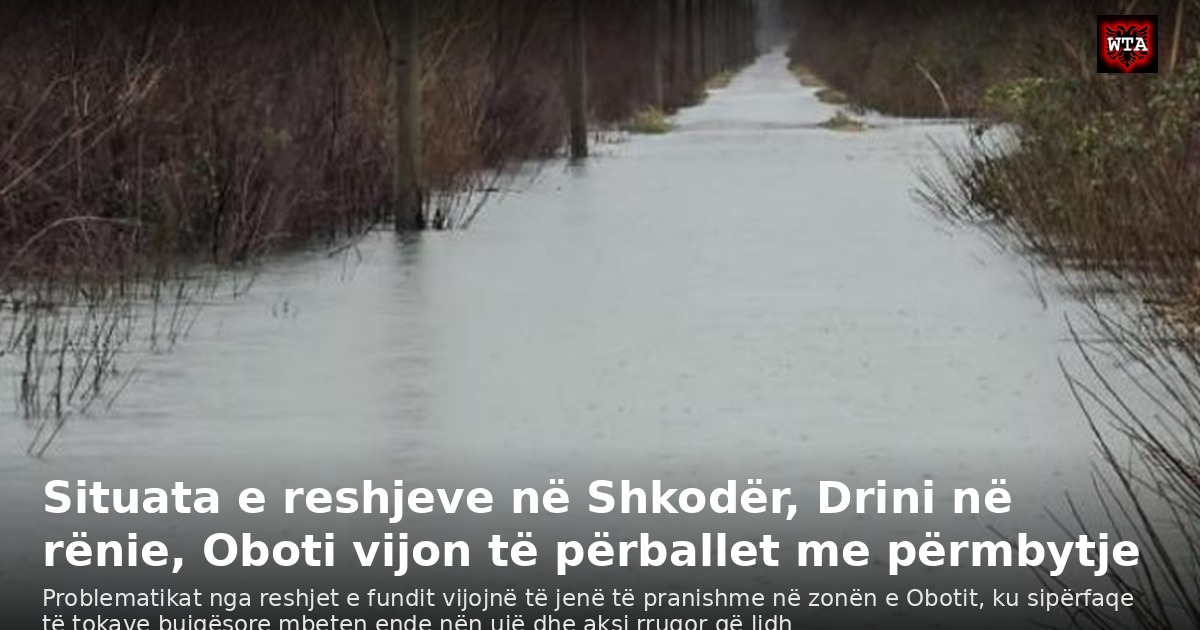 Situata e reshjeve në Shkodër, Drini në rënie, Oboti vijon të përballet me përmbytje