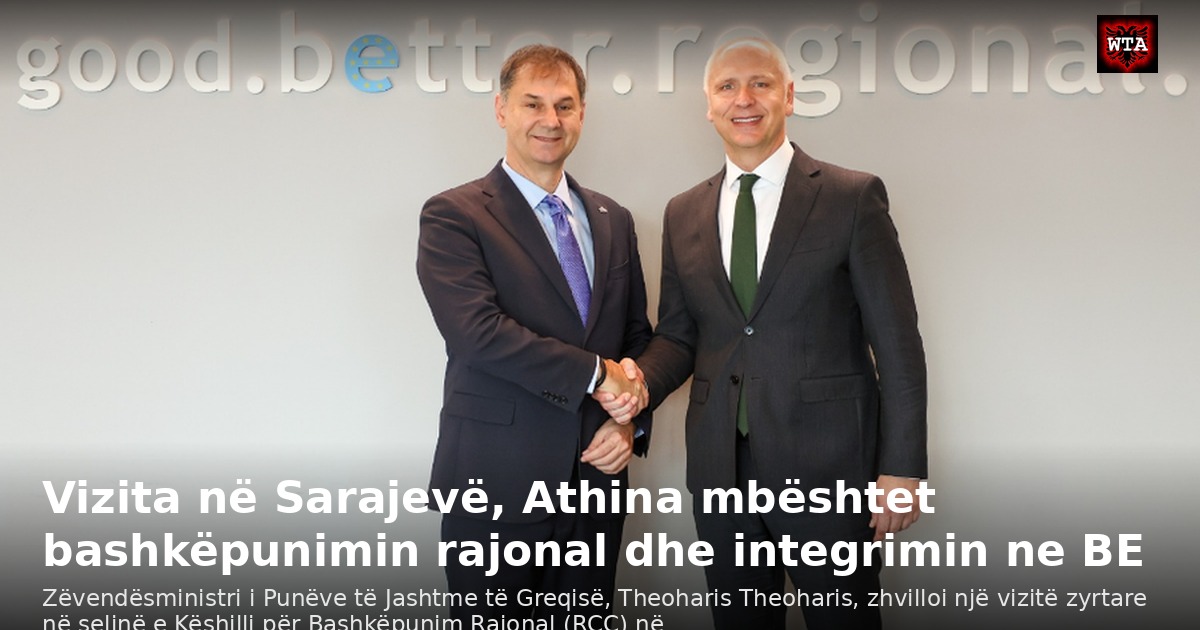 Vizita në Sarajevë, Athina mbështet bashkëpunimin rajonal dhe integrimin ne BE