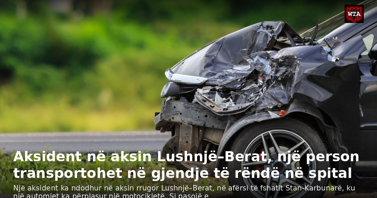 Aksident në aksin Lushnjë–Berat, një person transportohet në gjendje të rëndë në spital