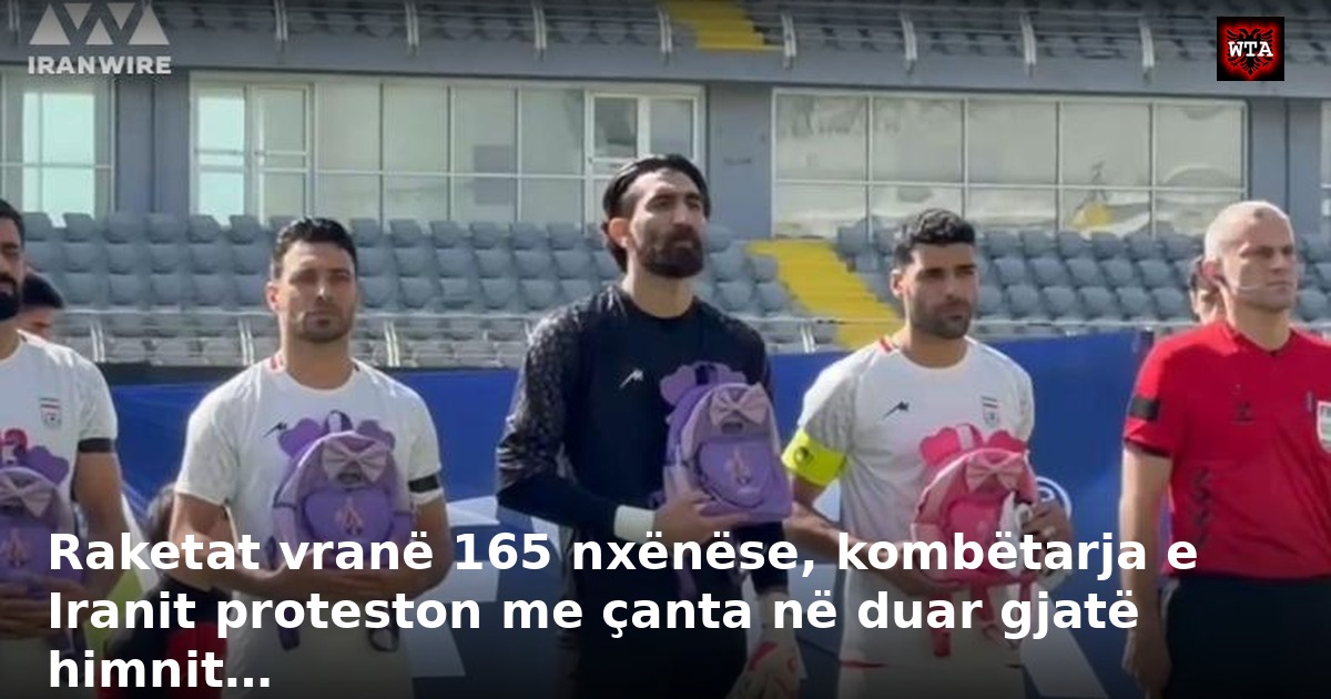 Raketat vranë 165 nxënëse, kombëtarja e Iranit proteston me çanta në duar gjatë himnit…