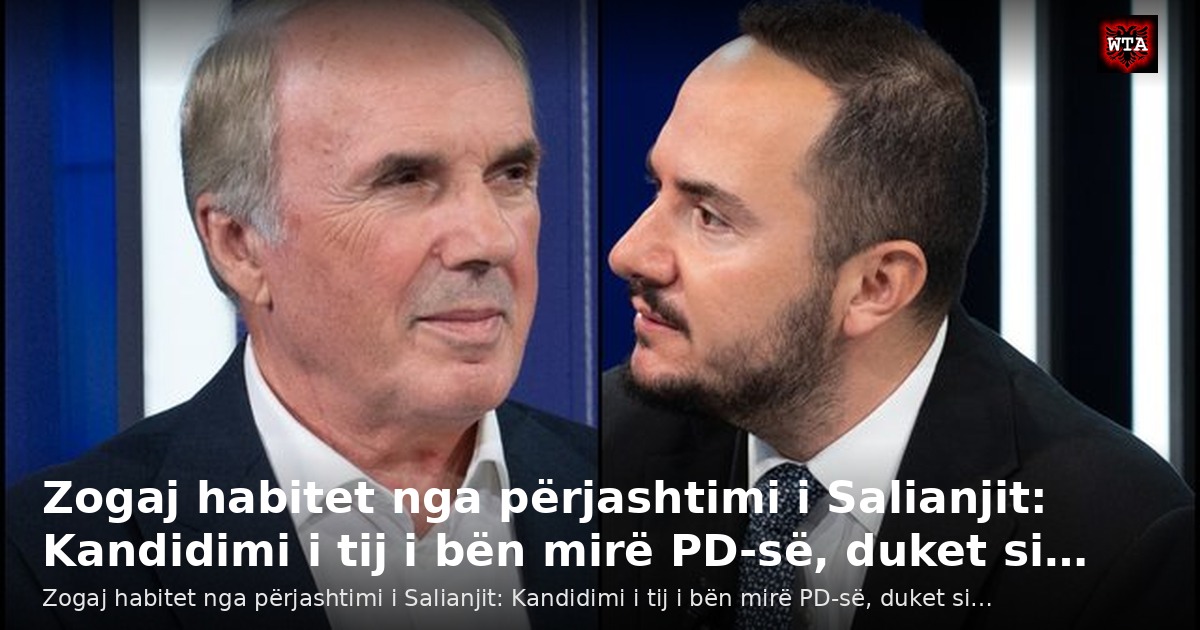 Zogaj habitet nga përjashtimi i Salianjit: Kandidimi i tij i bën mirë PD-së, duket si…