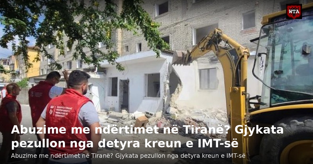 Abuzime me ndërtimet në Tiranë? Gjykata pezullon nga detyra kreun e IMT-së