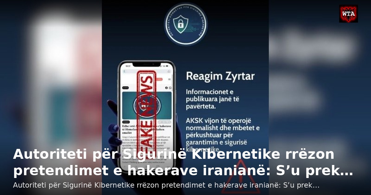 Autoriteti për Sigurinë Kibernetike rrëzon pretendimet e hakerave iranianë: S’u prek…