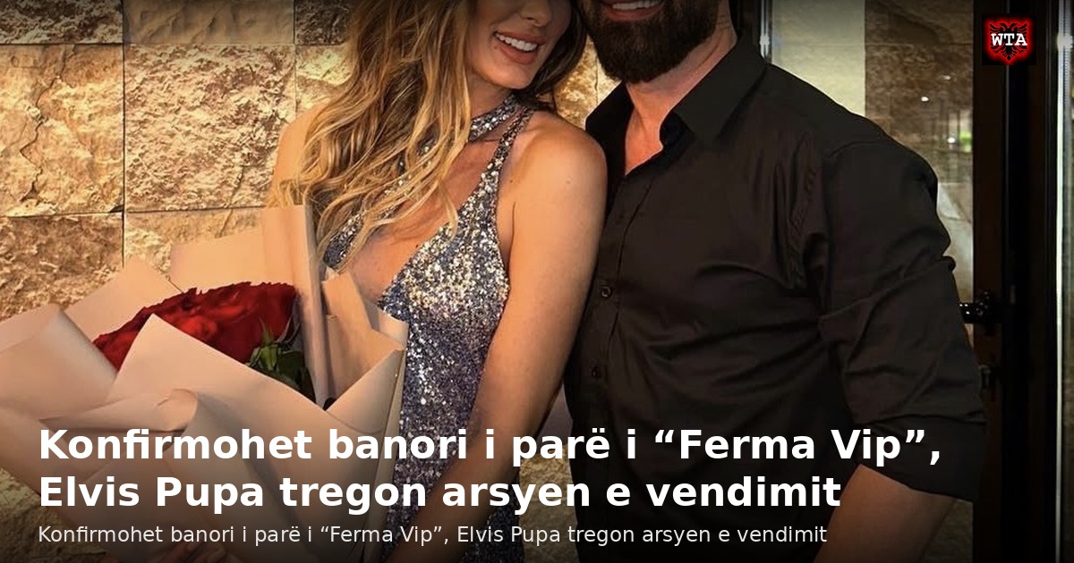 Konfirmohet banori i parë i “Ferma Vip”, Elvis Pupa tregon arsyen e vendimit