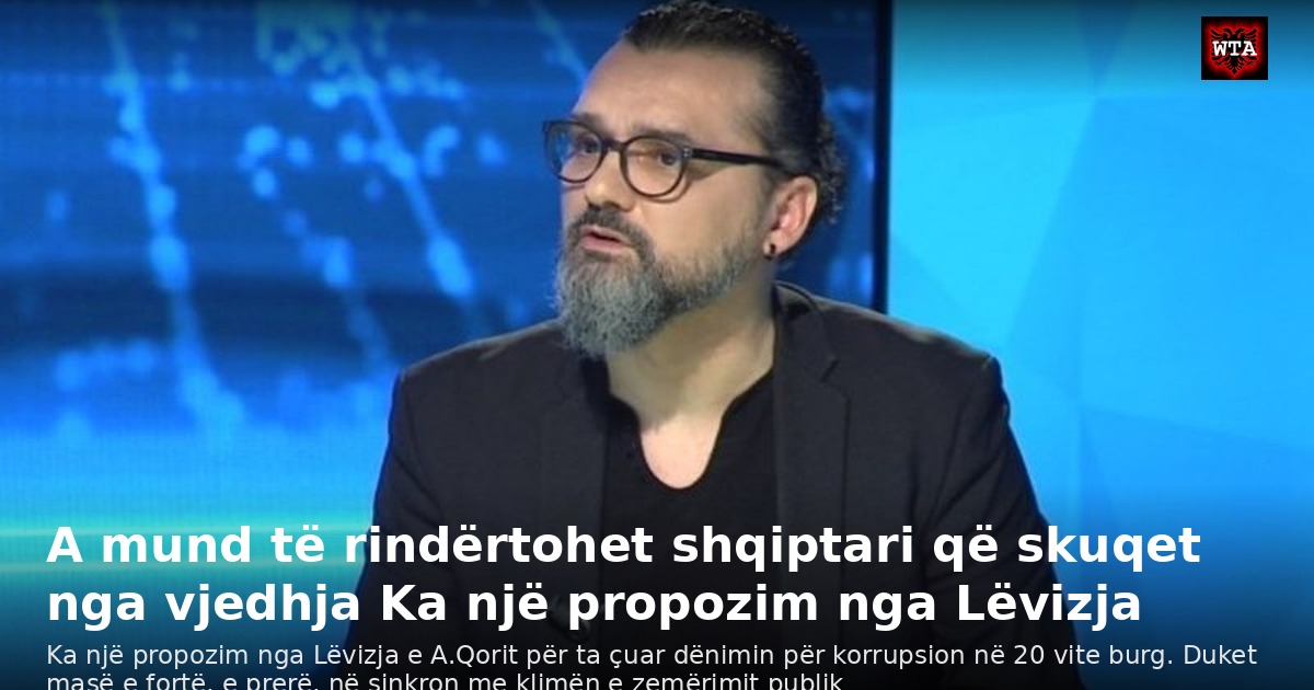 A mund të rindërtohet shqiptari që skuqet nga vjedhja Ka një propozim nga Lëvizja