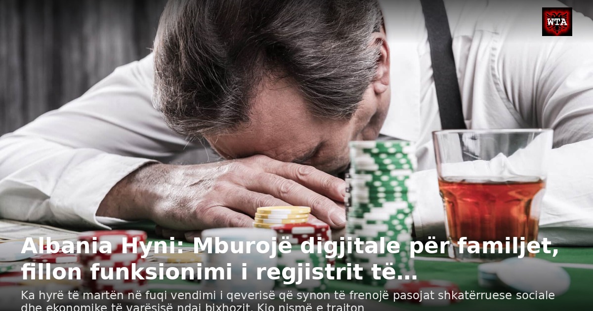 Albania Hyni: Mburojë digjitale për familjet, fillon funksionimi i regjistrit të…