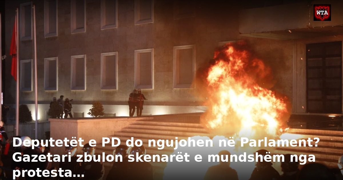 Deputetët e PD do ngujohen në Parlament? Gazetari zbulon skenarët e mundshëm nga protesta…