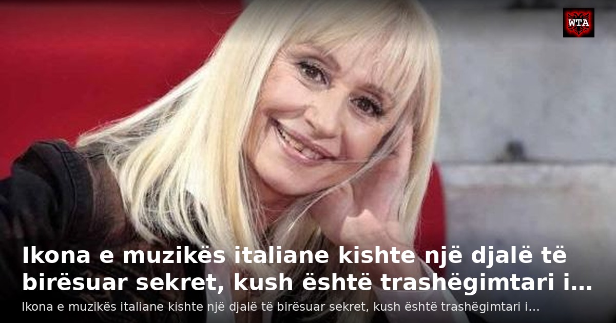 Ikona e muzikës italiane kishte një djalë të birësuar sekret, kush është trashëgimtari i…
