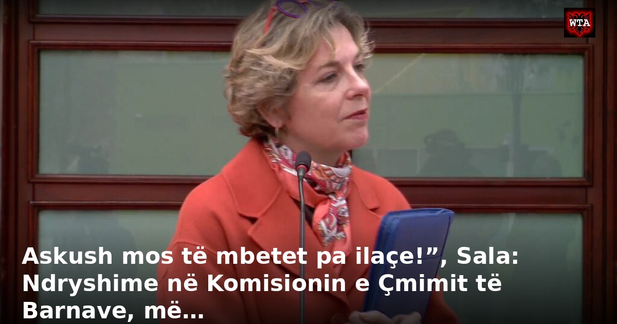Askush mos të mbetet pa ilaçe!”, Sala: Ndryshime në Komisionin e Çmimit të Barnave, më…