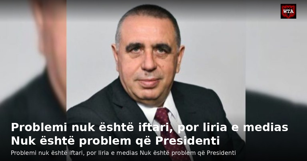 Problemi nuk është iftari, por liria e medias Nuk është problem që Presidenti