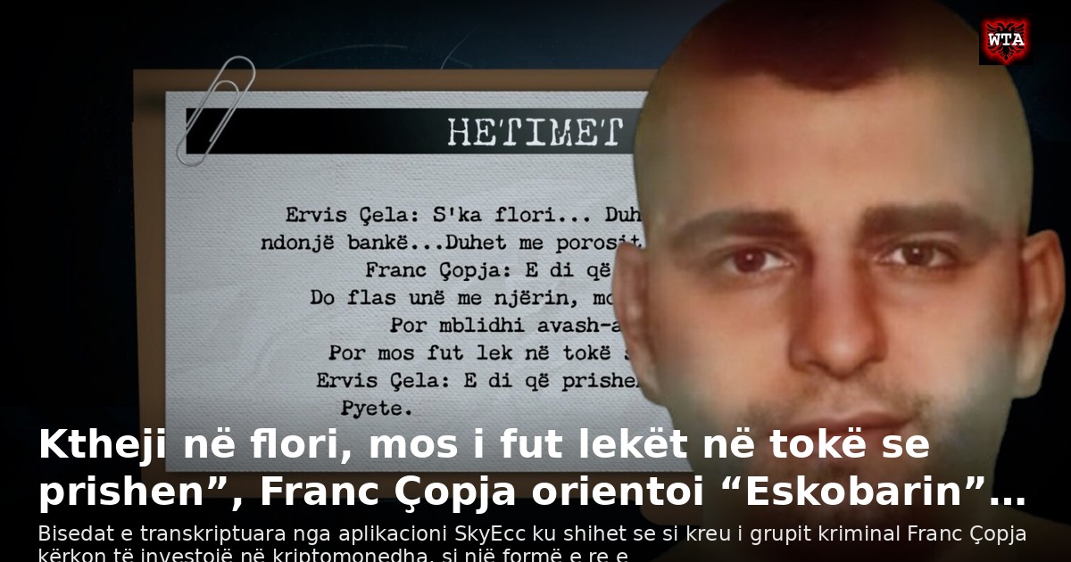 Ktheji në flori, mos i fut lekët në tokë se prishen”, Franc Çopja orientoi “Eskobarin”…