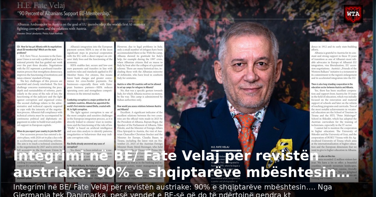 Integrimi në BE/ Fate Velaj për revistën austriake: 90% e shqiptarëve mbështesin…