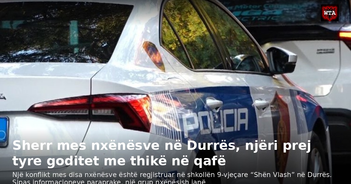 Sherr mes nxënësve në Durrës, njëri prej tyre goditet me thikë në qafë