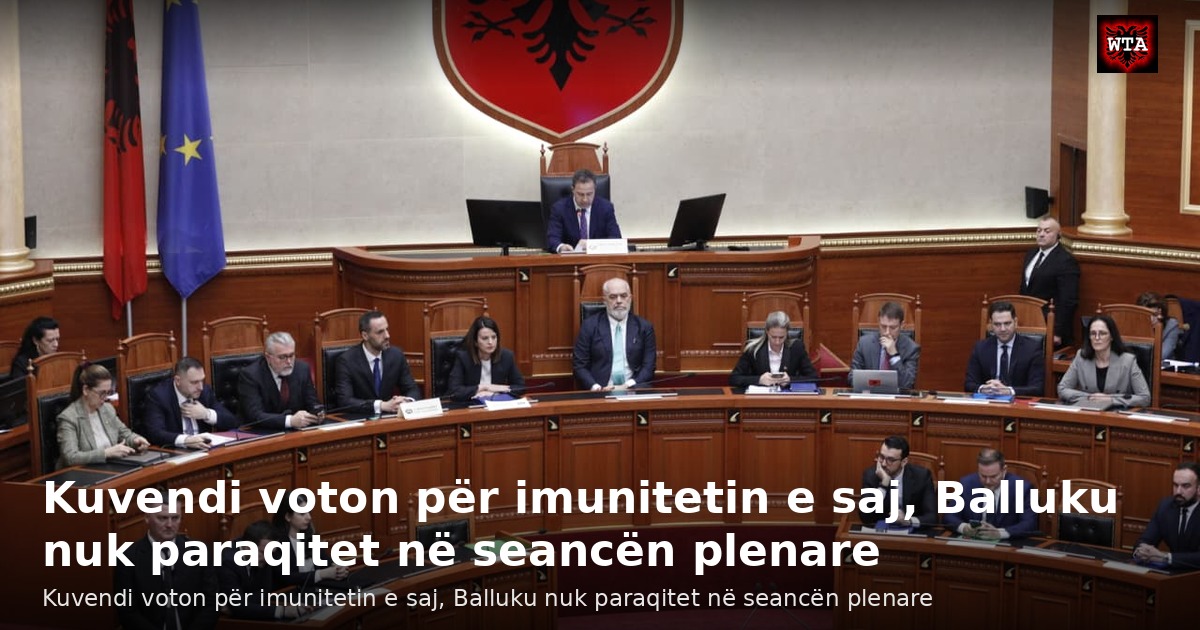 Kuvendi voton për imunitetin e saj, Balluku nuk paraqitet në seancën plenare